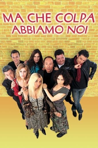 Movie poster for Ma che colpa abbiamo noi