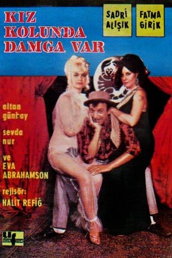 Movie poster for Kız Kolunda Damga Var