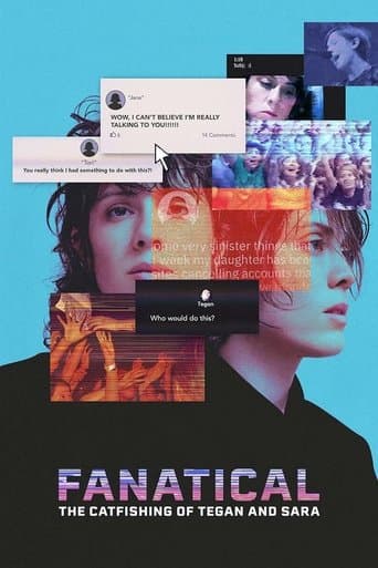 Movie poster for Fanatical: The Catfishing of Tegan and Sara