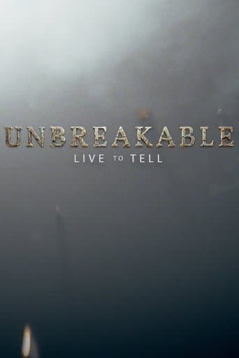 Movie poster for Unbreakable: Live to Tell