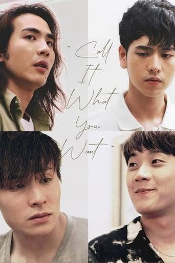 Movie poster for Call It What You Want