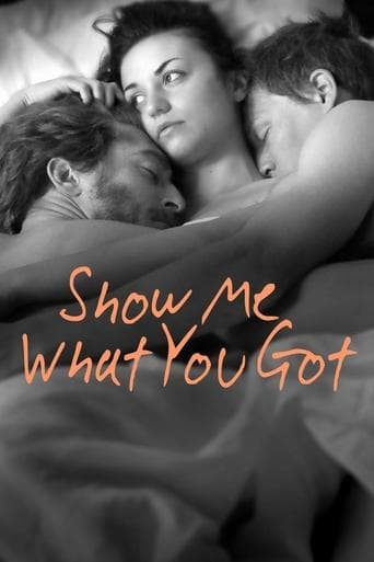 Movie poster for Show Me What You Got