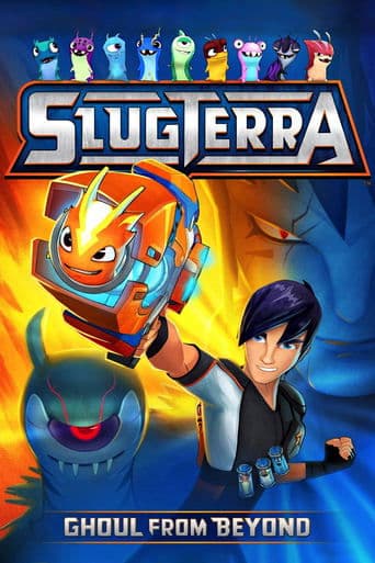 Movie poster for Slugterra: Ghoul from Beyond