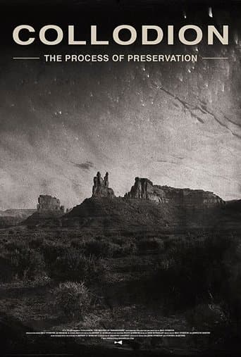 Movie poster for Collodion: The Process of Preservation