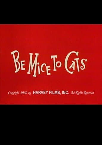 Movie poster for Be Mice to Cats