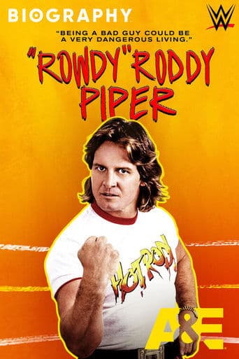 Movie poster for Biography: 'Rowdy' Roddy Piper