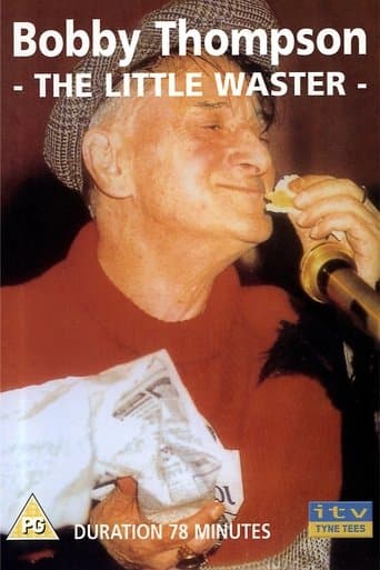 Movie poster for Bobby Thompson: The Little Waster