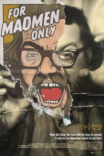 Movie poster for For Madmen Only: The Stories of Del Close