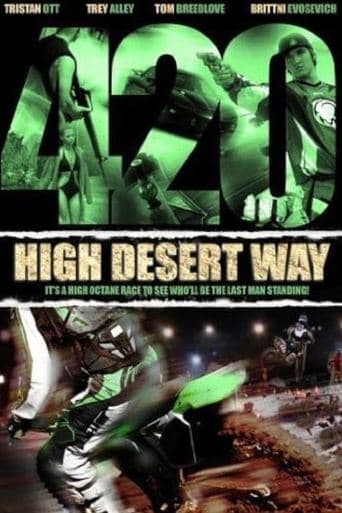 Movie poster for 420 High Desert Way