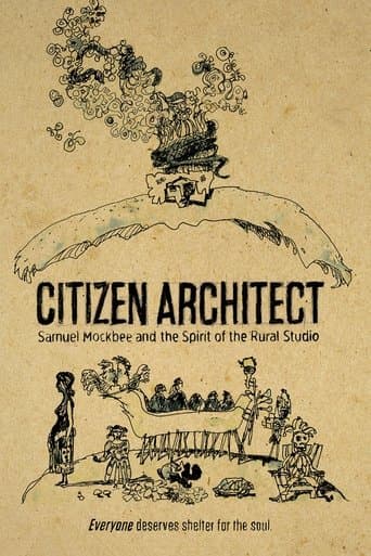 Movie poster for Citizen Architect: Samuel Mockbee and the Spirit of the Rural Studio