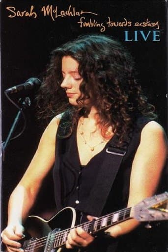 Movie poster for Sarah McLachlan : Fumbling Towards Ecstasy Live