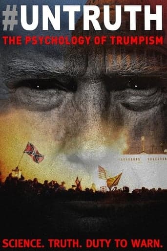 Movie poster for #Untruth: The Psychology of Trumpism