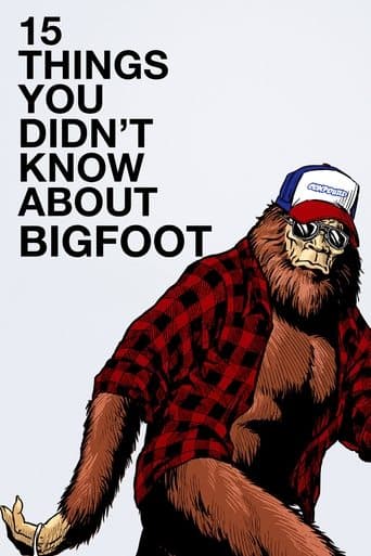 Movie poster for 15 Things You Didn't Know About Bigfoot