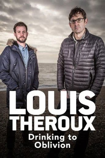 Movie poster for Louis Theroux: Drinking to Oblivion