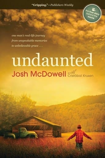 Movie poster for Undaunted... The Early Life of Josh McDowell