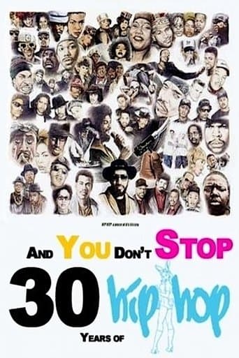 Movie poster for And You Don't Stop: 30 Years of Hip-Hop