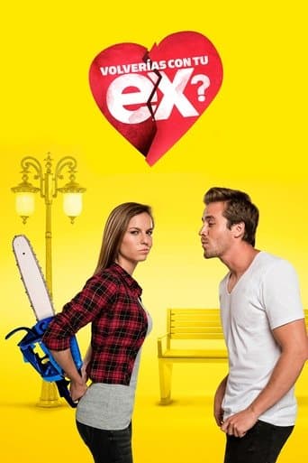 Movie poster for ¿Volverías con tu ex?