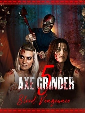 Movie poster for Axegrinder 5: Blood Vengeance