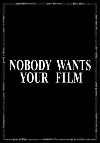 Movie poster for Nobody Wants Your Film