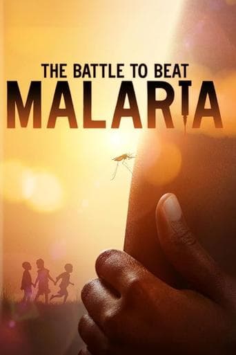Movie poster for The Battle to Beat Malaria