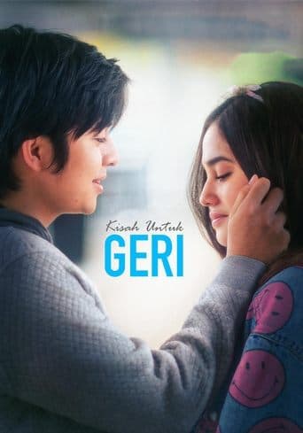 Movie poster for Kisah Untuk Geri