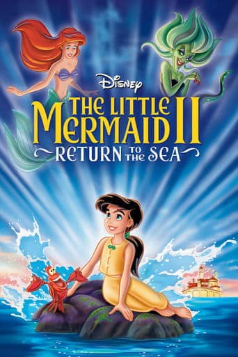 Movie poster for The Little Mermaid II: Return to the Sea