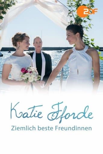 Movie poster for Katie Fforde: Ziemlich beste Freundinnen