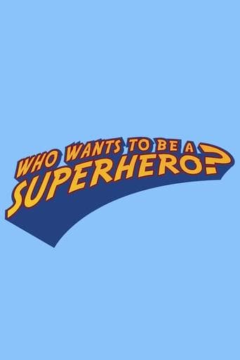 Movie poster for Who Wants to Be a Superhero?