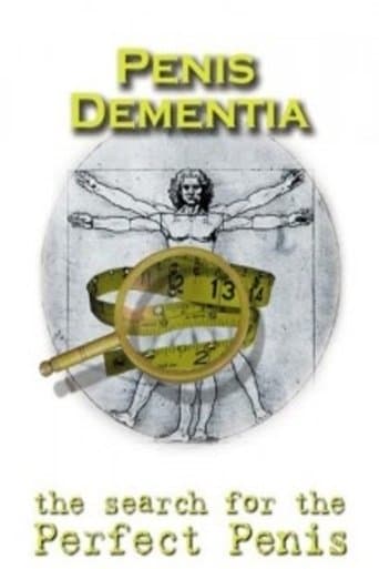 Movie poster for Penis Dementia: The Search for the Perfect Penis