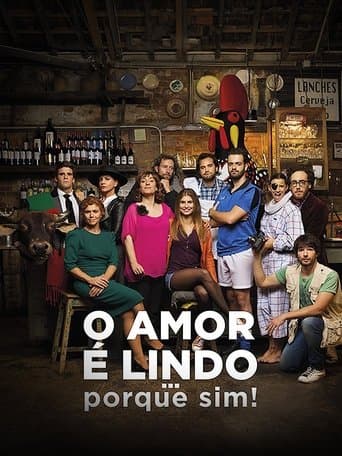 Movie poster for O Amor é Lindo ... Porque Sim!