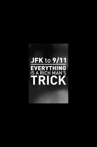 Movie poster for JFK to 9/11: Everything is a Rich Man's Trick