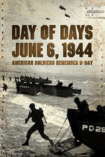 Movie poster for Day of Days: June 6, 1944 - American Soldiers Remember D-Day