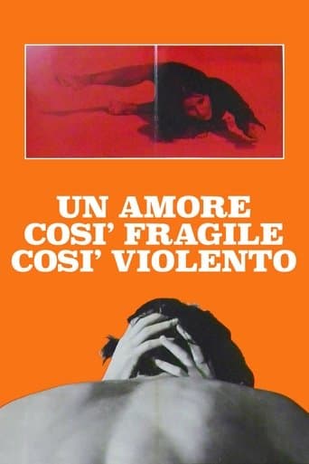 Movie poster for Un amore così fragile, così violento
