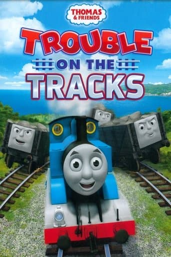 Movie poster for Thomas & Friends: Trouble on the Tracks