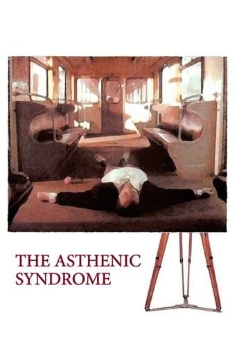 Movie poster for The Asthenic Syndrome
