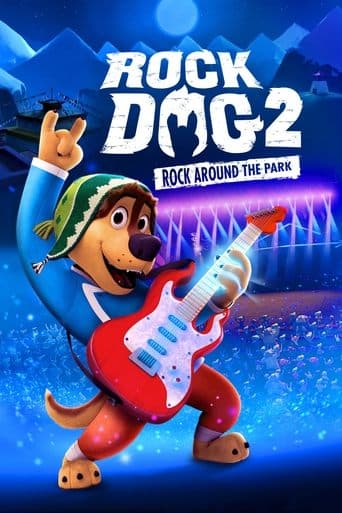 Movie poster for Rock Dog 2: Rock Around the Park