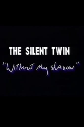 Movie poster for Silent Twin: Without My Shadow
