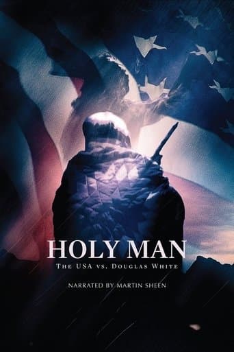 Movie poster for Holy Man: The USA vs. Douglas White