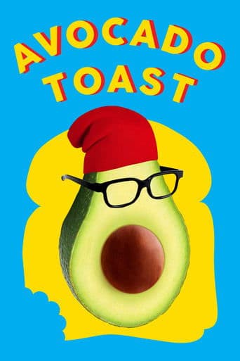 Movie poster for Avocado Toast