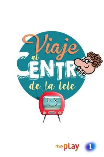 Movie poster for Viaje al centro de la tele