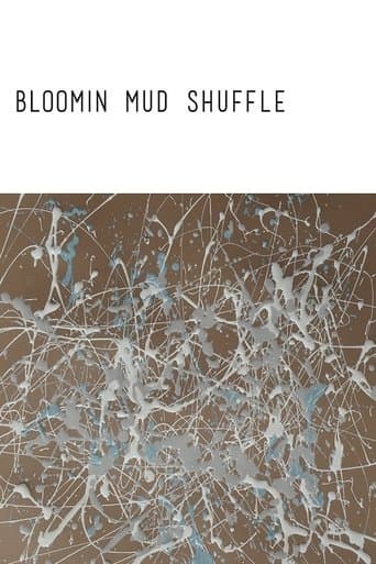 Movie poster for Bloomin Mud Shuffle