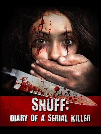 Movie poster for Snuff: Diary of a Serial Killer