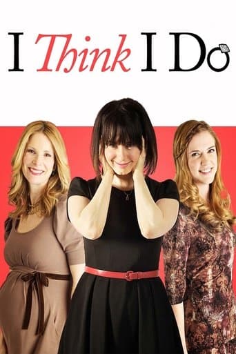 Movie poster for I Think I Do