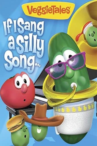 Movie poster for VeggieTales: If I Sang a Silly Song