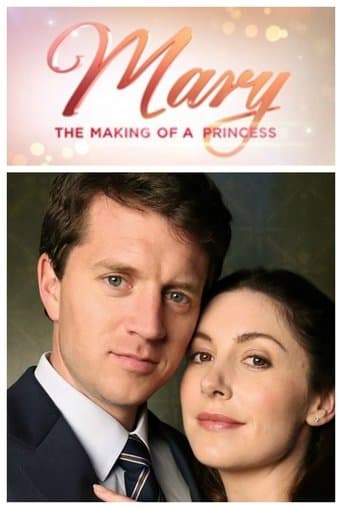 Movie poster for Mary: The Making of a Princess