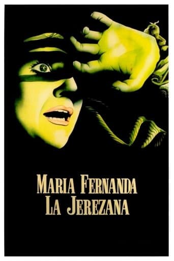 Movie poster for María Fernanda la Jerezana
