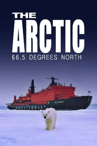 Movie poster for The Arctic: 66.5 Degrees North