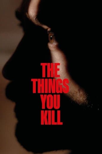 Movie poster for The Things You Kill
