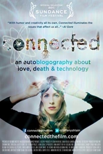 Movie poster for Connected: An Autoblogography About Love, Death & Technology