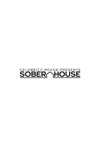 Movie poster for Celebrity Rehab Presents Sober House